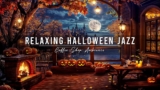 Relaxing Halloween Jazz Music with Spooky Fall Night at Coffee Shop Ambience | Crackling Fireplace