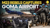 DR Congo Information LIVE: Rwanda Backed M23 Rebels Tighten Grip on Goma, Captures Airport | Africa | WION