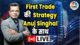 First Commerce Technique With Anuj Singhal Dwell | Enterprise Information Updates | CNBC Awaaz | 03rd of Feb 2025