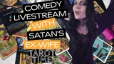 #TarotReading with Devil’s Ex-Spouse #comedylivestream #tarotreader #occultcomedy #Improv
