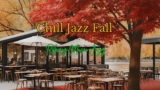 Easy Fall Jazz Music at Cozy Espresso Store Atmosphere 🍂 Enjoyable Jazz Background Music for Work, Focus