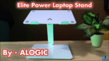 Alogic’s Elite Power Laptop Stand Review: Value for Money