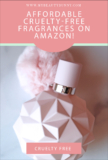 Reasonably priced Cruelty Free Fragrances on Amazon