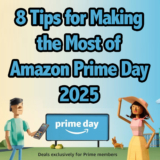 8 Ideas for Making the Most of Amazon Prime Day