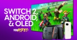 Swap 2, Finest Android Telephones, and OLED Upgrades | You Requested
